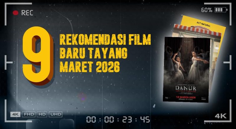 Tren Film Global dan Lokal Maret 2026: Dominasi Animasi hingga Kebangkitan Sinema Indonesia